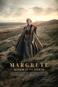 เรื่อง “Margrete: Queen of the North”