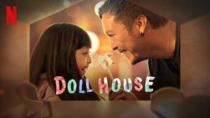 รีวิวหนัง รีวิว หนัง รีวิวหนัง netflix เรื่อง Doll House (2022)